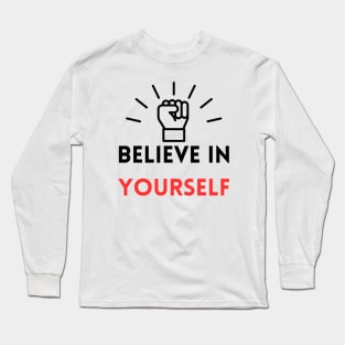 Believe In Yourself, Vintage Gift Long Sleeve T-Shirt